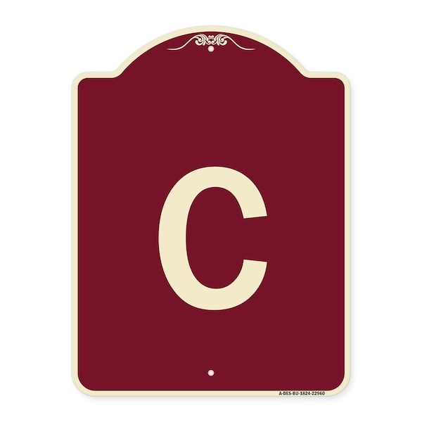 Designer Series Sign W/ Letter C, Burgundy Heavy-Gauge Aluminum Sign, 24" x 18", BU-1824-22960